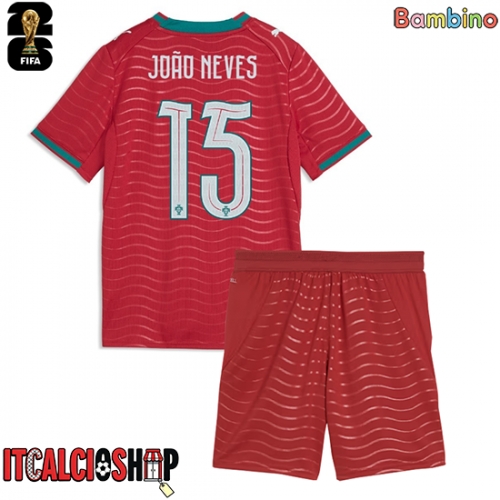 Portogallo Joao Neves #15 Prima Maglia Bambino Mondiali 2026 Manica Corta (+ Pantaloni corti)